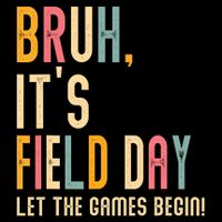 Bruh It's Field Day Let The Games Begin Field Trip Fun Day Youth Performance Sprint T-Shirt