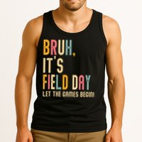 Bruh It's Field Day Let The Games Begin Field Trip Fun Day Tank Top