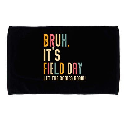 Bruh It's Field Day Let The Games Begin Field Trip Fun Day Microfiber Hand Towel