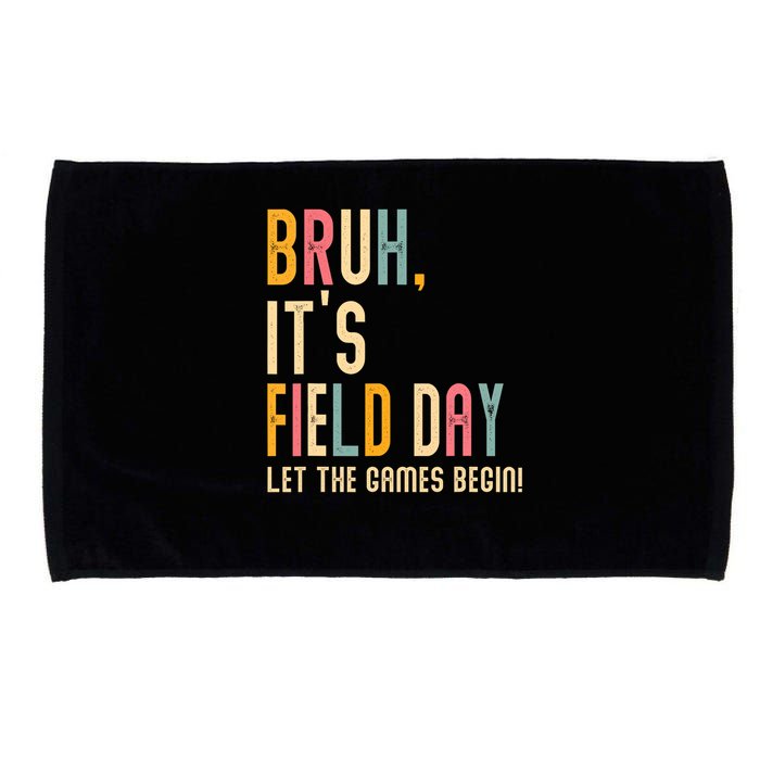 Bruh It's Field Day Let The Games Begin Field Trip Fun Day Microfiber Hand Towel