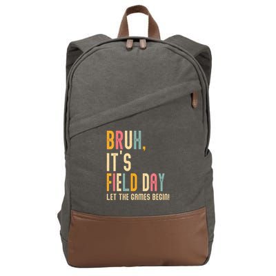 Bruh It's Field Day Let The Games Begin Field Trip Fun Day Cotton Canvas Backpack