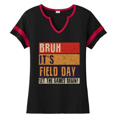 Bruh It’S Field Day Let The Games Begin Ladies Halftime Notch Neck Tee