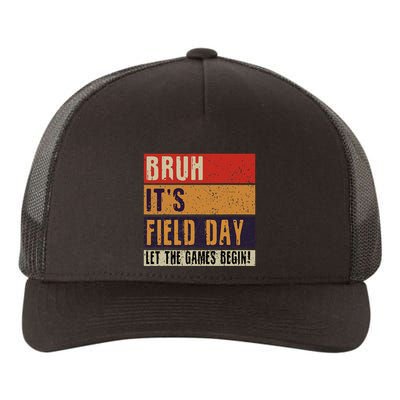 Bruh It’S Field Day Let The Games Begin Yupoong Adult 5-Panel Trucker Hat