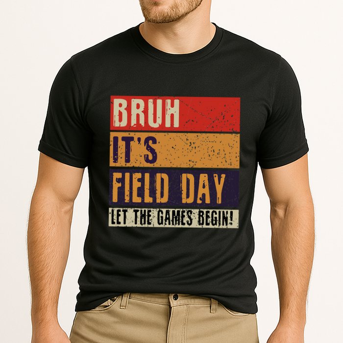 Bruh It’S Field Day Let The Games Begin Performance Shirt