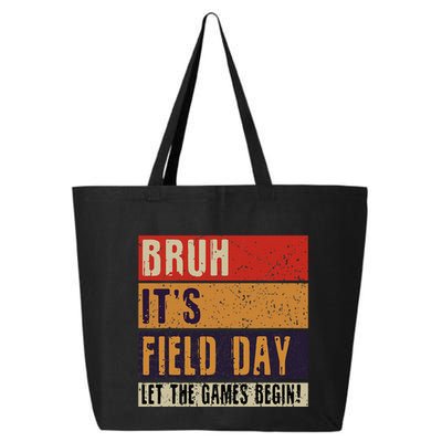 Bruh It’S Field Day Let The Games Begin 25L Jumbo Tote