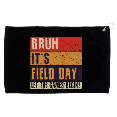 Bruh It’S Field Day Let The Games Begin Grommeted Golf Towel