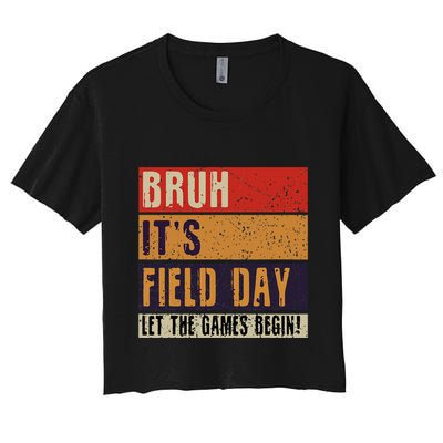 Bruh It’S Field Day Let The Games Begin Crop Top