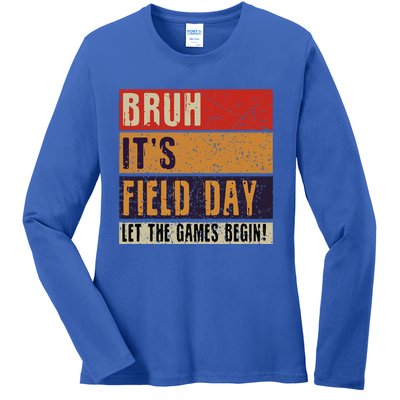 Bruh It’S Field Day Let The Games Begin Ladies Long Sleeve Shirt