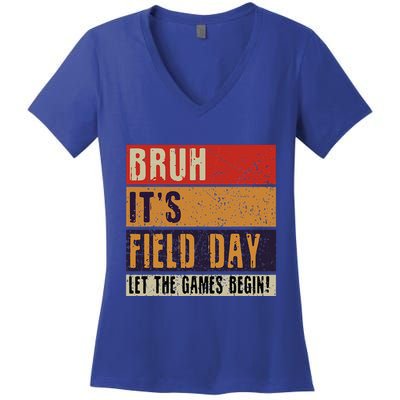 Bruh It’S Field Day Let The Games Begin Women's V-Neck T-Shirt