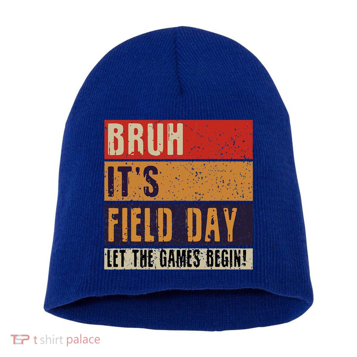 Bruh It’S Field Day Let The Games Begin Short Acrylic Beanie
