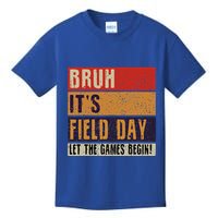 Bruh It’S Field Day Let The Games Begin Kids T-Shirt
