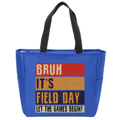 Bruh It’S Field Day Let The Games Begin Zip Tote Bag