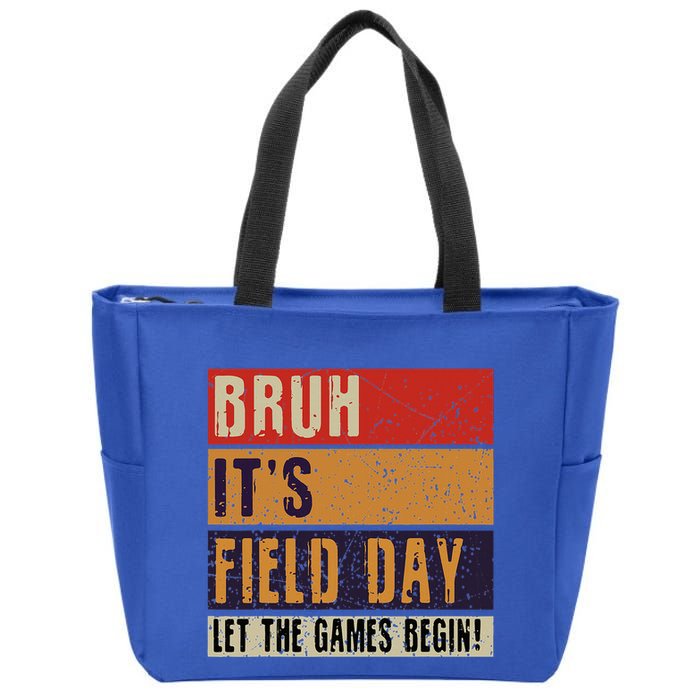 Bruh It’S Field Day Let The Games Begin Zip Tote Bag