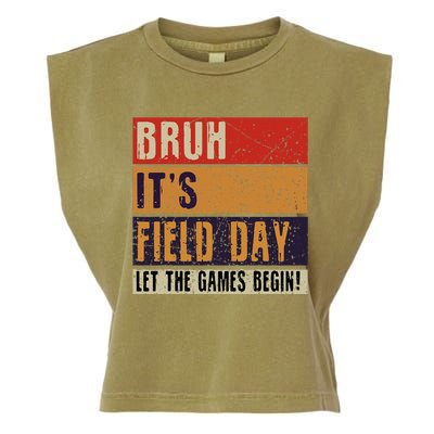 Bruh It’S Field Day Let The Games Begin Garment-Dyed Women's Muscle Tee