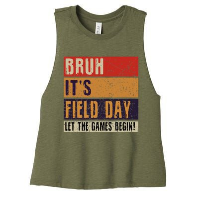 Bruh It’S Field Day Let The Games Begin Women's Racerback Cropped Tank