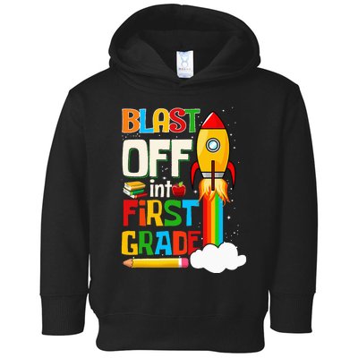 Blast Into First Grade Back To School 1st Grade Toddler Hoodie