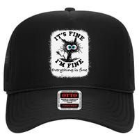 Bleached Its Fine IM Fine Everything Fine Nurse Teacher Cat High Crown Mesh Back Trucker Hat