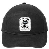 Bleached Its Fine IM Fine Everything Fine Nurse Teacher Cat 7-Panel Snapback Hat