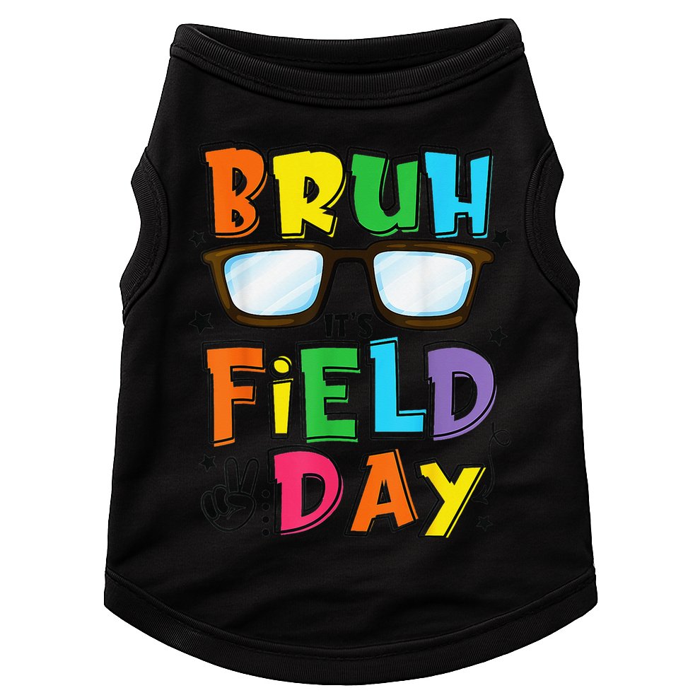 Bruh Its Field Day Teacher Happy Field Day Doggie Tank