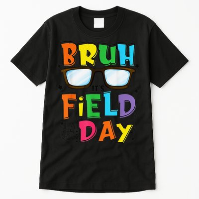 Bruh Its Field Day Teacher Happy Field Day Tall T-Shirt
