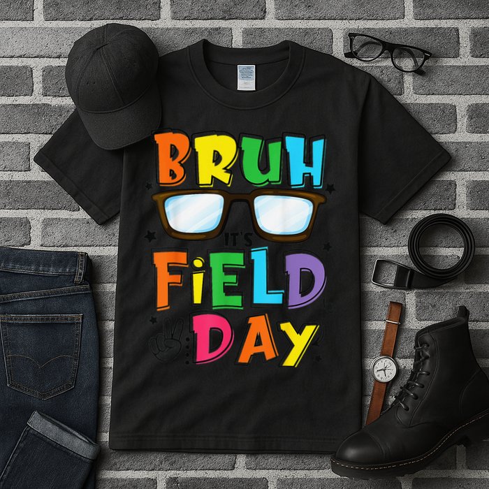 Bruh Its Field Day Teacher Happy Field Day Tall T-Shirt
