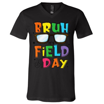 Bruh Its Field Day Teacher Happy Field Day V-Neck T-Shirt