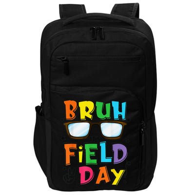 Bruh Its Field Day Teacher Happy Field Day Impact Tech Backpack