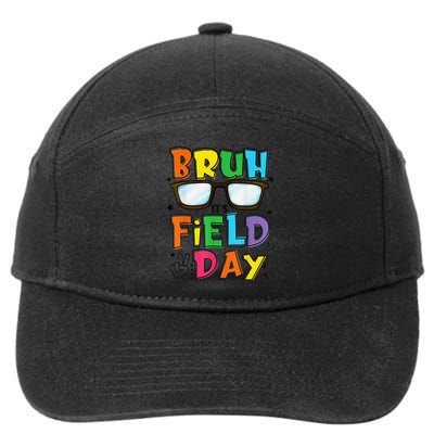Bruh Its Field Day Teacher Happy Field Day 7-Panel Snapback Hat