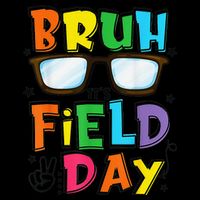 Bruh Its Field Day Teacher Happy Field Day 7-Panel Snapback Hat