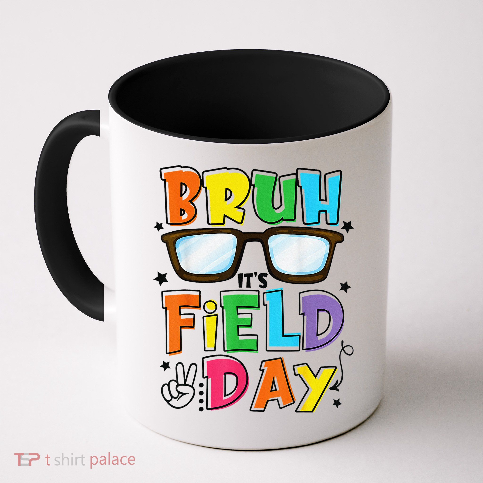 Bruh Its Field Day Teacher Happy Field Day Mug