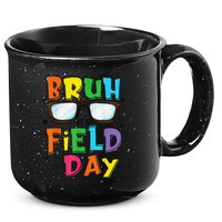 Bruh Its Field Day Teacher Happy Field Day 15oz Campfire Ceramic Mug