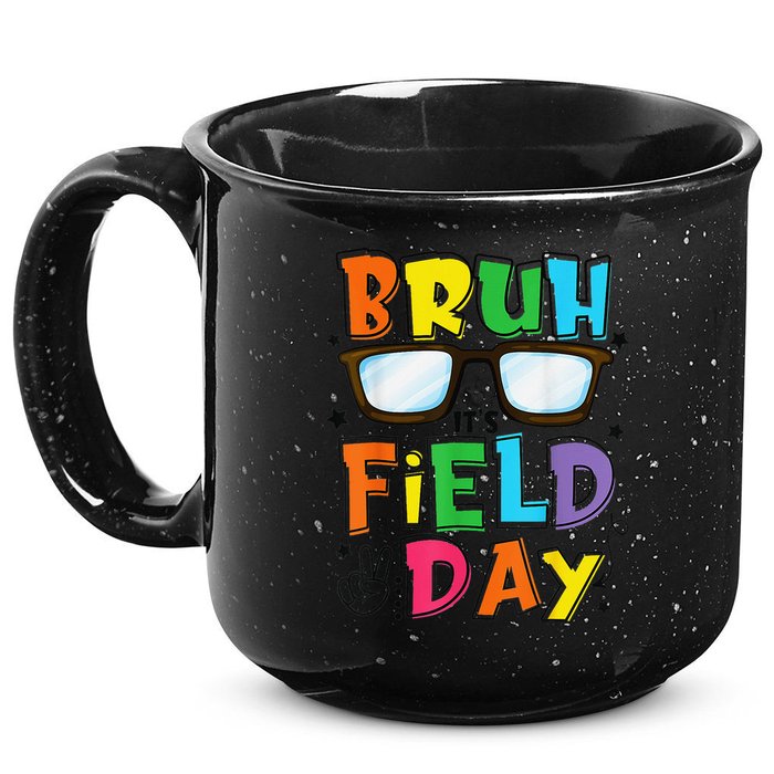 Bruh Its Field Day Teacher Happy Field Day 15oz Campfire Ceramic Mug