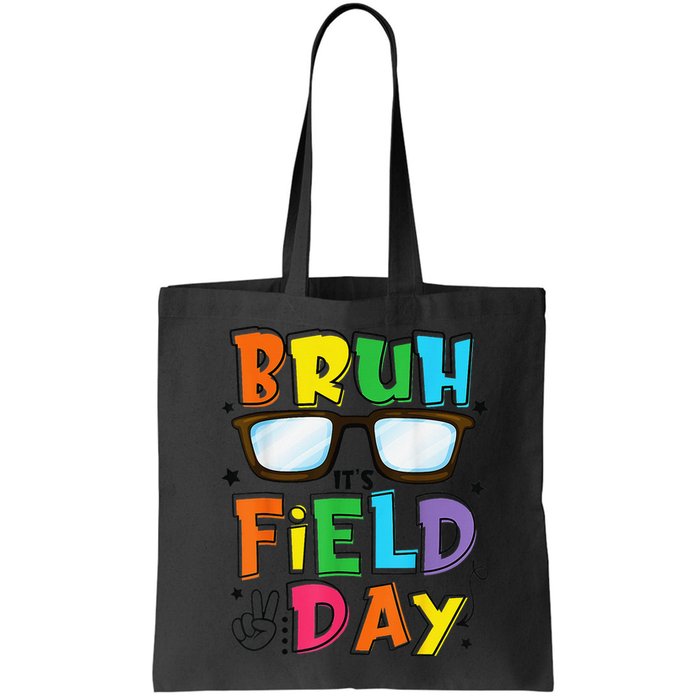 Bruh Its Field Day Teacher Happy Field Day Bag