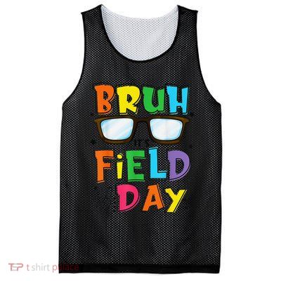 Bruh Its Field Day Teacher Happy Field Day Mesh Reversible Basketball Jersey Tank