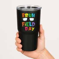 Bruh Its Field Day Teacher Happy Field Day Tumbler