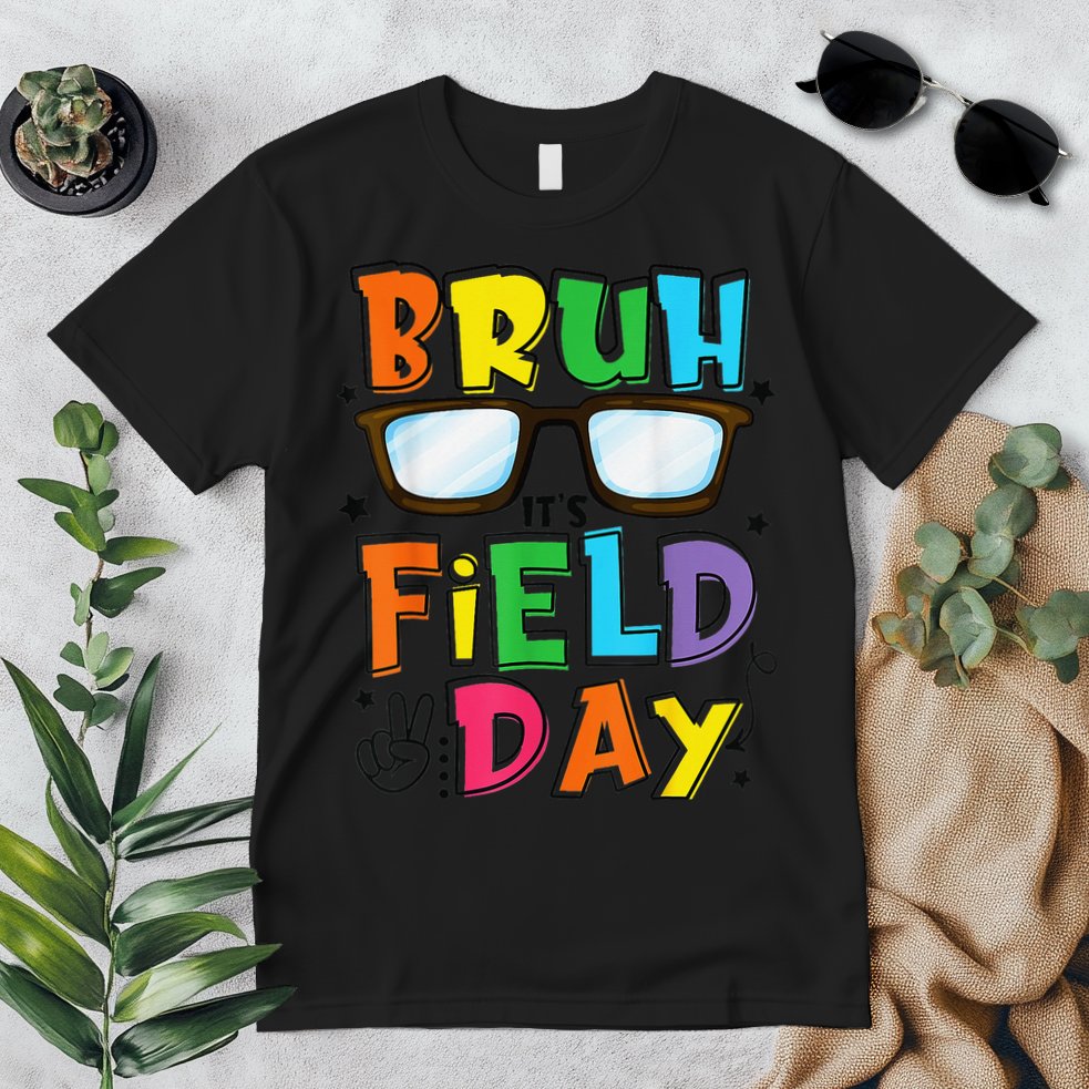 Bruh Its Field Day Teacher Happy Field Day Premium T-Shirt
