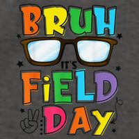 Bruh Its Field Day Teacher Happy Field Day Vector Backpack