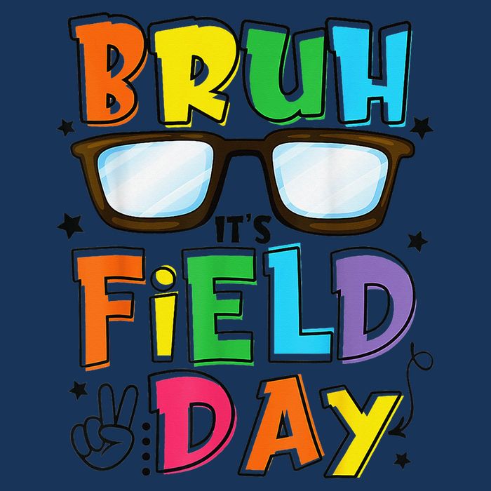 Bruh Its Field Day Teacher Happy Field Day Infant Baby Jersey Bodysuit
