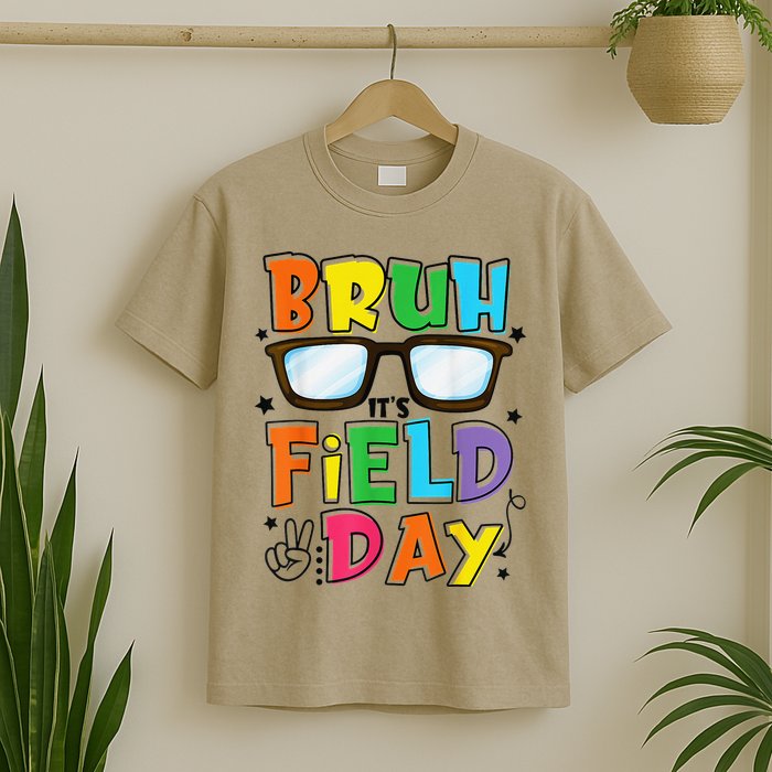Bruh Its Field Day Teacher Happy Field Day T-Shirt