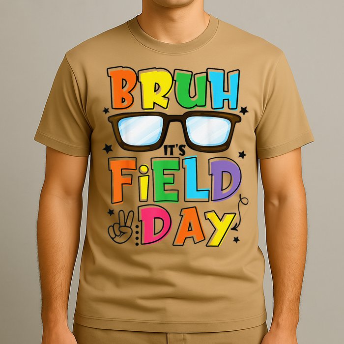 Bruh Its Field Day Teacher Happy Field Day T-Shirt