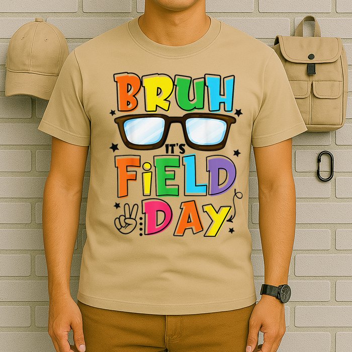 Bruh Its Field Day Teacher Happy Field Day T-Shirt