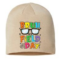 Bruh Its Field Day Teacher Happy Field Day Sustainable Beanie