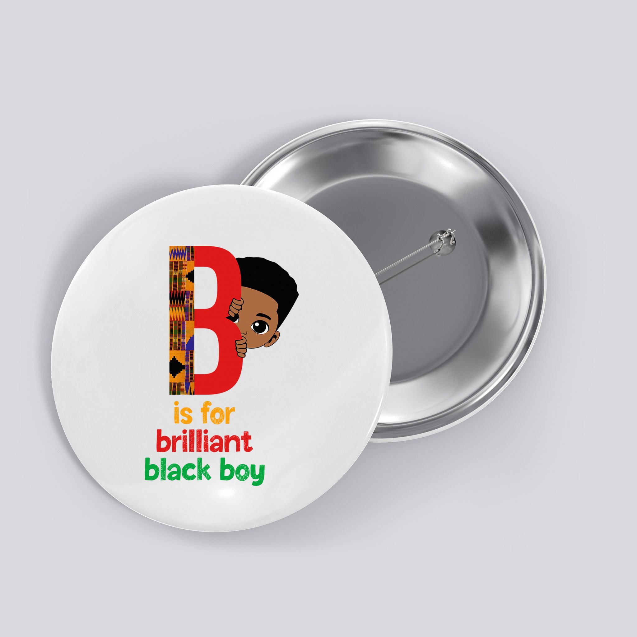 B Is For Brilliant Black Black History Month Button
