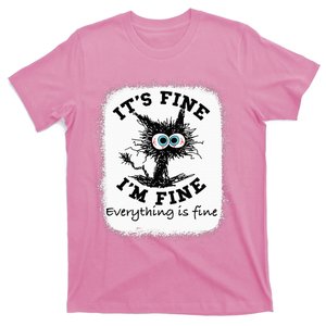 Bleached Its Fine IM Fine Everything Fine Nurse Teacher Cat T-Shirt