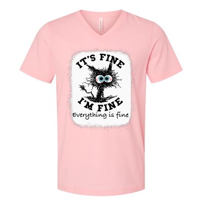 Bleached Its Fine IM Fine Everything Fine Nurse Teacher Cat V-Neck T-Shirt