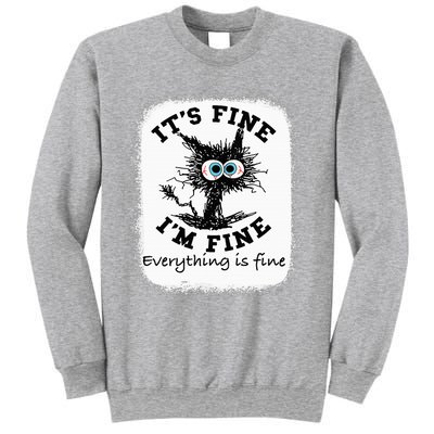 Bleached Its Fine IM Fine Everything Fine Nurse Teacher Cat Sweatshirt