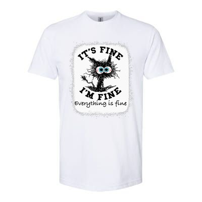 Bleached Its Fine IM Fine Everything Fine Nurse Teacher Cat Softstyle CVC T-Shirt