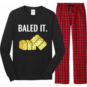 Baled It Farmer Hay Baling Bale Joke Gift Long Sleeve Pajama Set