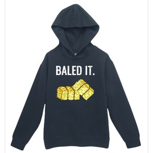 Baled It Farmer Hay Baling Bale Joke Gift Urban Pullover Hoodie