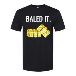 Baled It Farmer Hay Baling Bale Joke Gift Softstyle CVC T-Shirt